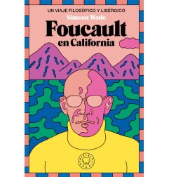 FOUCAULT EN CALIFORNIA