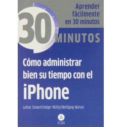 30 minutos - COMO ADMINISTRAR BIEN SU TIEMPO CON EL Iphone