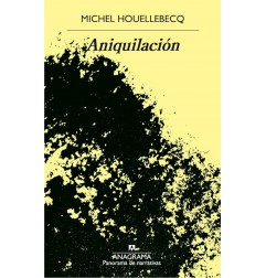 ANIQUILACION - MICHELLE HOUELLEBECQ