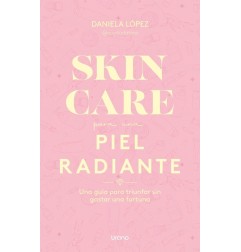 SKINCARE PARA UNA PIEL RADIANTE