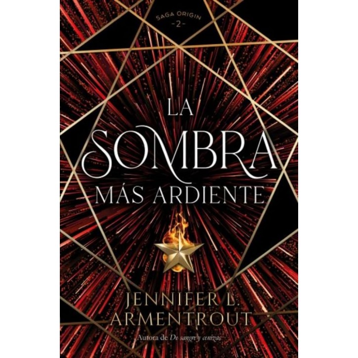 LA SOMBRA MAS ARDIENTE (ORIGIN 2)