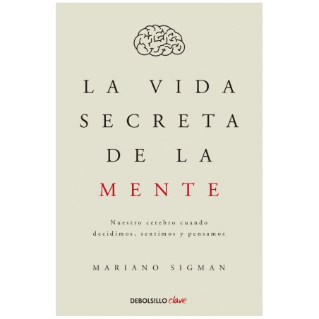 LA VIDA SECRETA DE LA MENTE