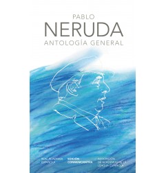 ANTOLOGIA GENERAL - PABLO NERUDA