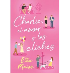 CHARLIE, EL AMOR Y LOS CLICHES