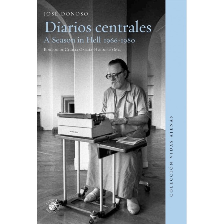 DIARIOS CENTRALES. A SEASON IN HELL 1966 - 1980