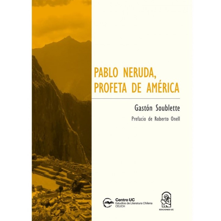 PABLO NERUDA, PROFETA DE AMÉRICA