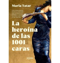 LA HEROÍNA DE LAS 1001 CARAS