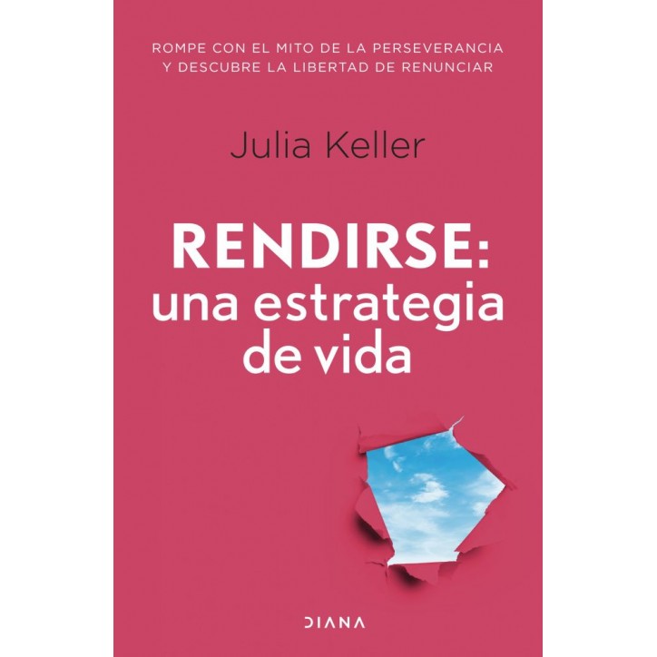 RENDIRSE: UNA ESTRATEGIA DE VIDA