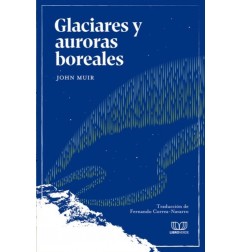 GLACIARES Y AURORAS BOREALES