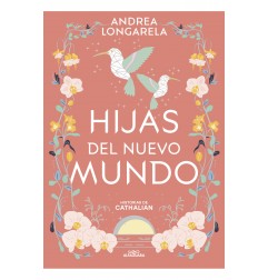 HIJAS DEL NUEVO MUNDO (CATHALIAN III)