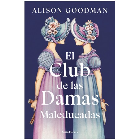 EL CLUB DE LAS DAMAS MALEDUCADAS