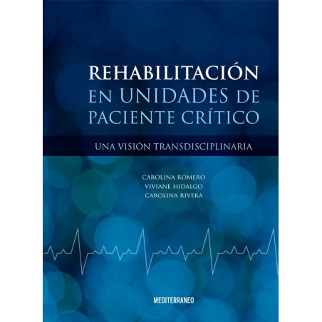 REHABILITACION EN UNIDADES DE PACIENTE CRITICO