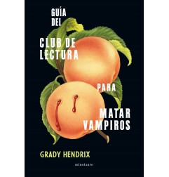 GUIA DEL CLUB DE LECTURA PARA MATAR VAMPIROS