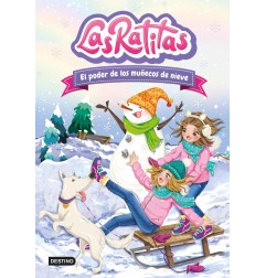 LAS RATITAS 6. EL PODER DE LOS MUÑECOS DE NIEVE