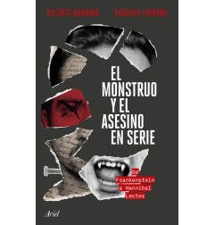 EL MONSTRUO Y EL ASESINO EN SERIE