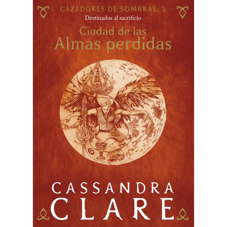 CIUDAD DE LAS ALMAS PERDIDAS. CAZADORES DE SOMBRAS 5