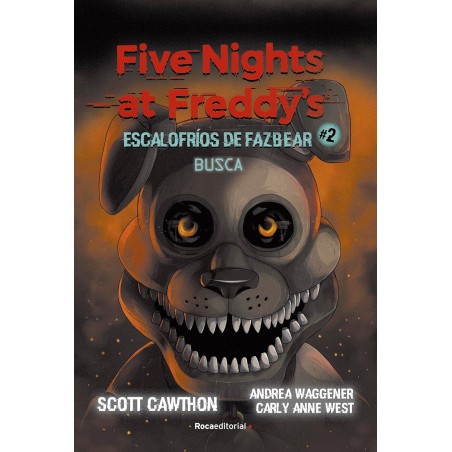 FIVE NIGHTS AT FREDDY'S ESCALOFIROS DE FAZBEAR N°2