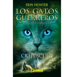 GATOS GUERREROS - NUEVA PROFECIA 5 - CREPUSCULO