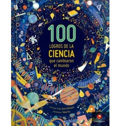 100 LOGROS DE LA CIENCIA QUE CAMBIARON EL MUNDO