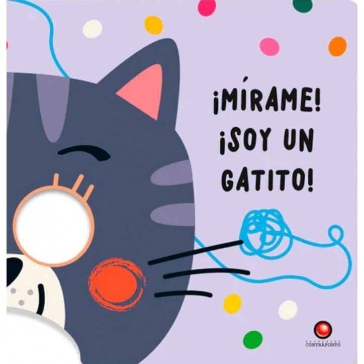 MIRAME! ¡SOY UN GATITO!