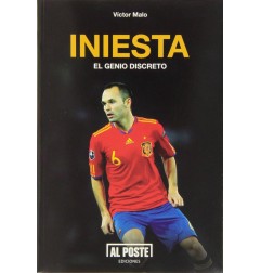 INIESTA: EL GENIO DISCRETO