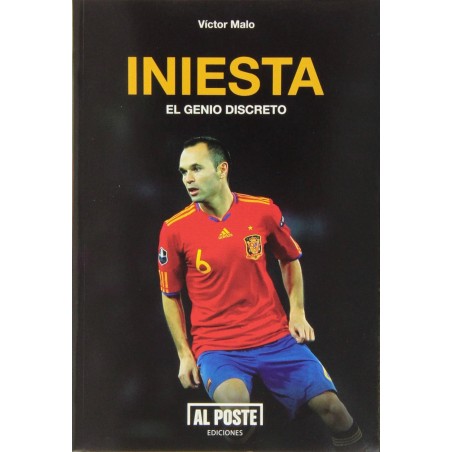 INIESTA: EL GENIO DISCRETO