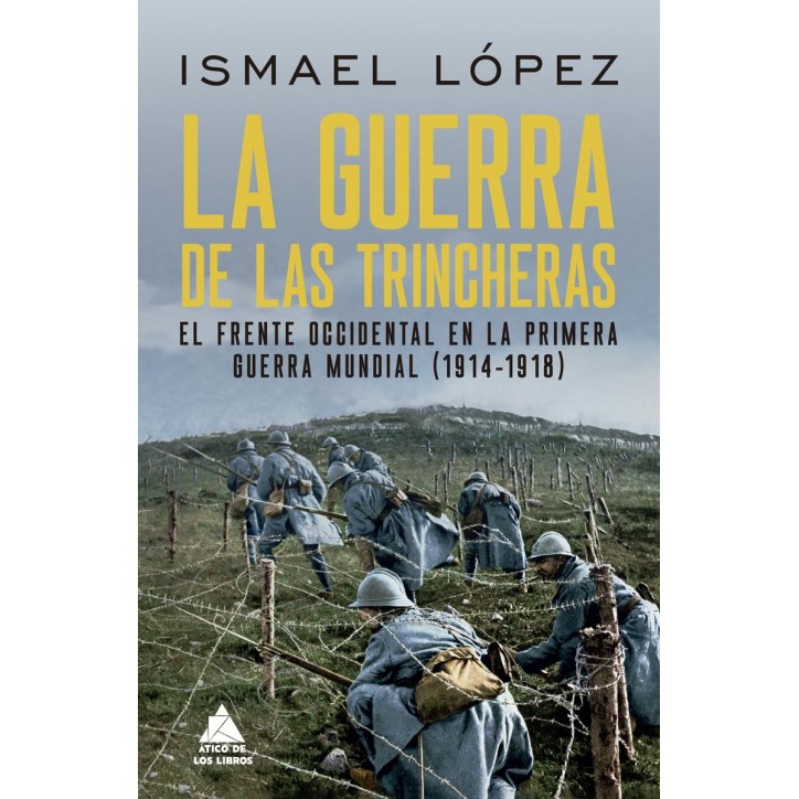 LA GUERRA DE LAS TRINCHERAS