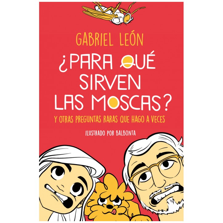 ¿PARA QUE SIRVEN LAS MOSCAS?