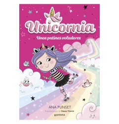 UNICORNIA 8. UNOS PATINES VOLADORES