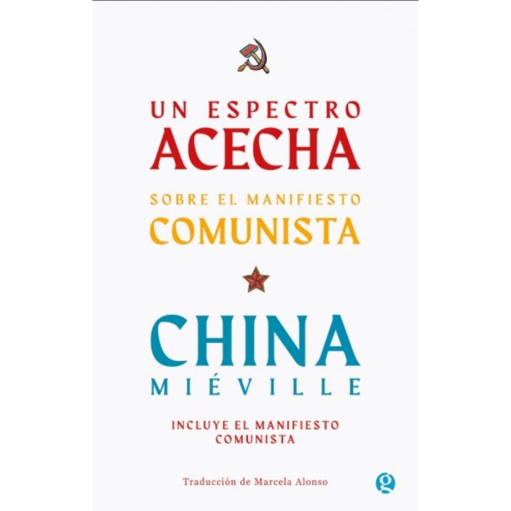 UN ESPECTRO ACECHA. SOBRE EL MANIFIESTO COMUNISTA