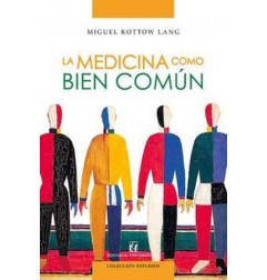 LA MEDICINA COMO BIEN COMÚN