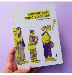 COMPORTENSE COMO SEÑORITAS