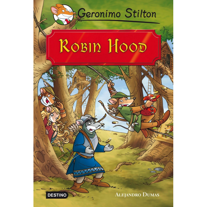 ROBIN HOOD (Grandes Historias Stilton)