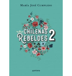 CHILENAS REBELDES 2