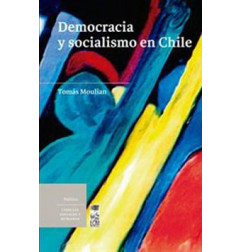 DEMOCRACIA Y SOCIALISMO EN CHILE