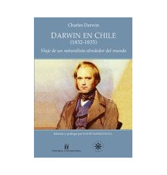DARWIN EN CHILE (1832-1835)