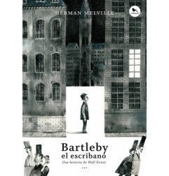 BARTLEBY EL ESCRIBANO