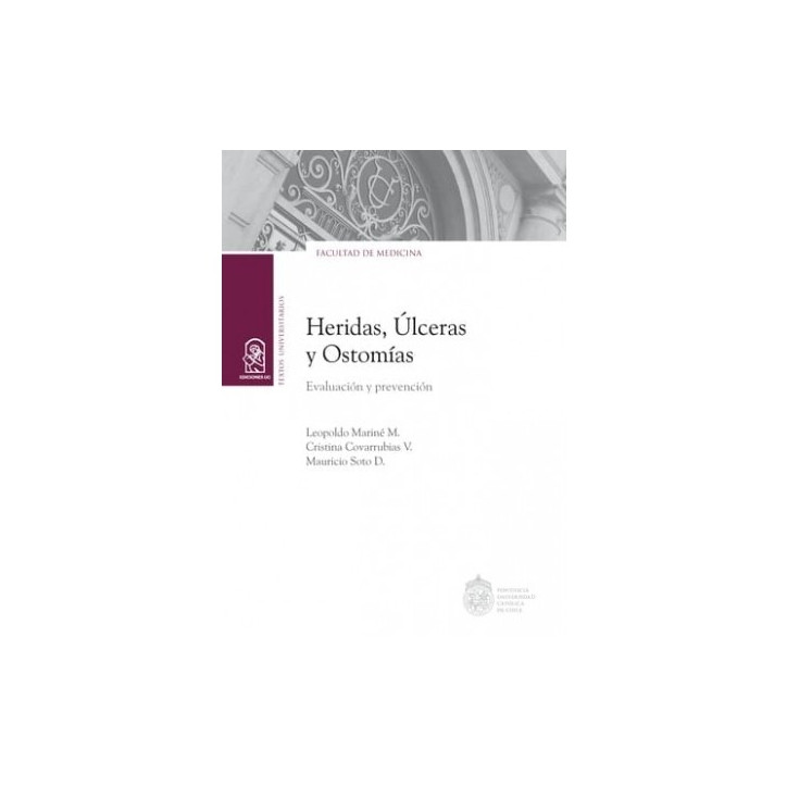 HERIDAS, ÚLCERAS Y OSTOMÍAS. Evaluación y prevención