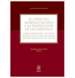 DERECHO ADMINISTRATIVO Y LA PROTECCION DE LAS PERSONAS (PUC)
