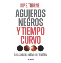 AGUJEROS NEGROS Y TIEMPO CURVO