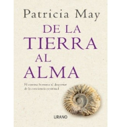 DE LA TIERRA AL ALMA - PATRICIA MAY