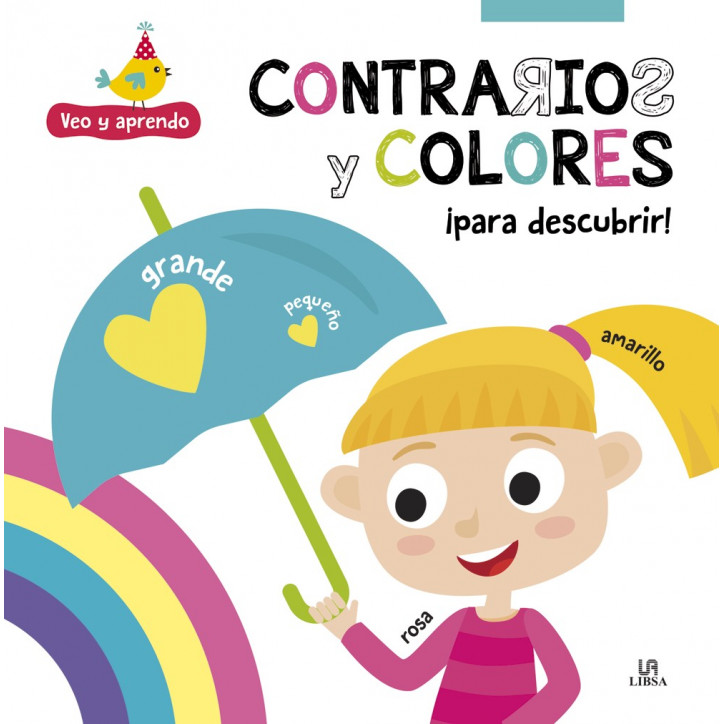 COLORES Y CONTRARIOS PARA DESCUBRIR (VEO Y APRENDO)