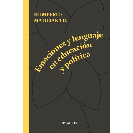 EMOCIONES Y LENGUAJE EN EDUCACION Y POLITICA