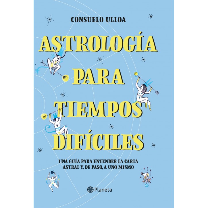 ASTROLOGIA PARA TIEMPOS DIFICILES