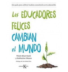 EDUCADORES FELICCES CAMBIAN EL MUNDO, LOS