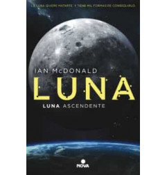 LUNA ASCENDENTE (Saga Luna 3)