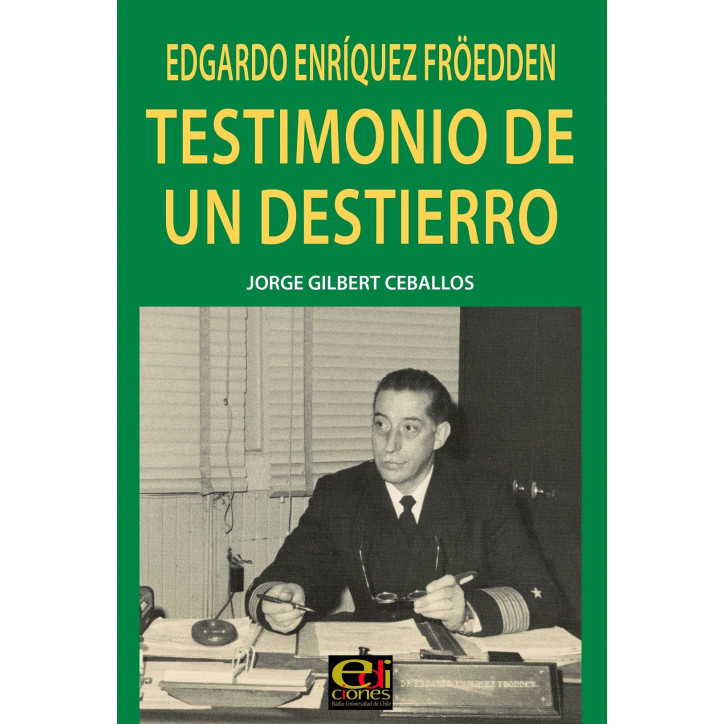 EDGARDO ENRIQUE FRODDEN TESTIMONIO DE UN DESTIERRO