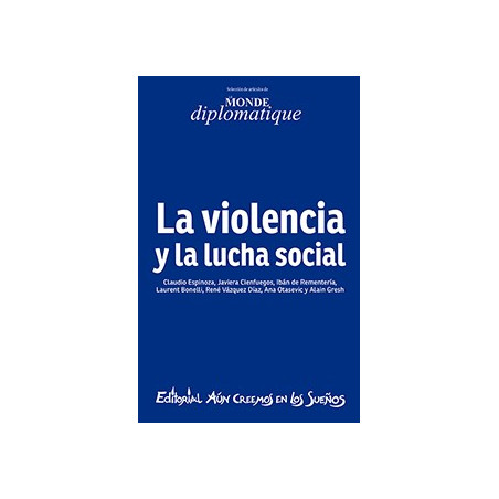 LA VIOLENCIA Y LA LUCHA SOCIAL