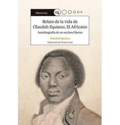 RELATO DE LA VIDA DE OLAUDAH EQUIANO EL AFRICANO