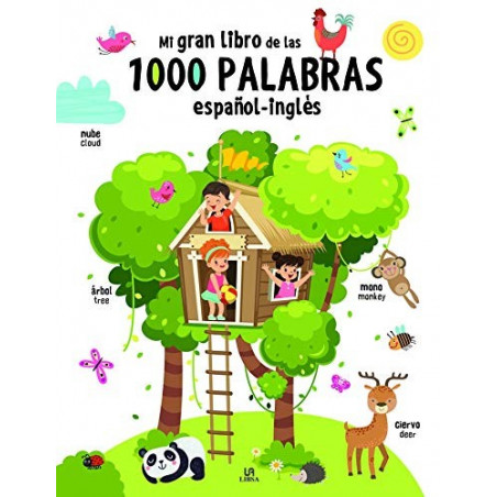 MI GRAN LIBRO DE LA LAS 1.000 PALABRAS ESPAÑOL-INGLES